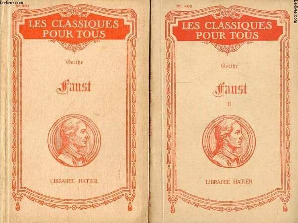 FAUST, Der Trag�die Erster Teil, 2 TOMES (Les Classiques Pour Tous)