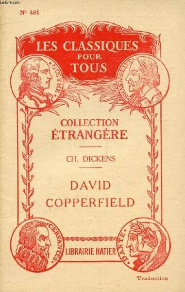 DAVID COPPERFIELD (Traduction) (Les Classiques Pour Tous)