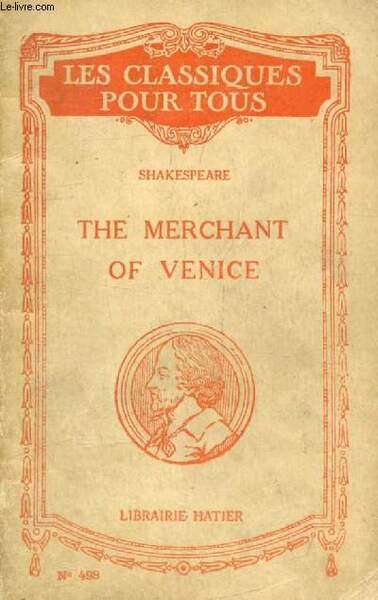 THE MERCHANT OF VENICE (Les Classiques Pour Tous)