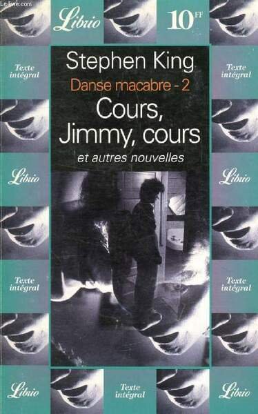 COURS, JIMMY, COURS, ET AUTRES NOUVELLES (DANSE MACABRE, 2) | Immagine principale
