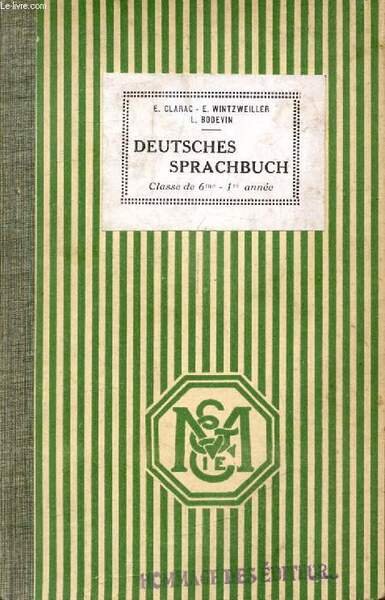 DEUTSCHES SPRACHBUCH, CLASSE DE 6e, 1re ANNEE (ERSTER JAHRGANG)