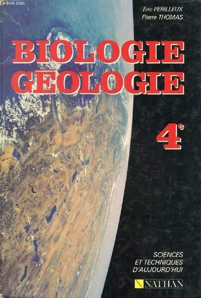 BIOLOGIE, GEOLOGIE, 4e