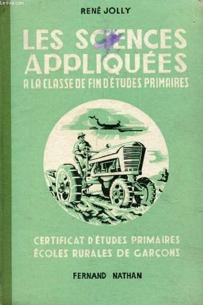LES SCIENCES APPLIQUEES A LA CLASSE DE FIN D'ETUDES, CERTIFICAT …