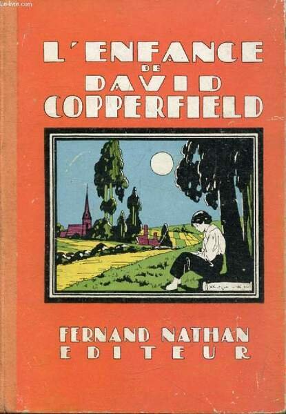 L'ENFANCE DE DAVID COPPERFIELD (Oeuvres C�l�bres pour la Jeunesse)