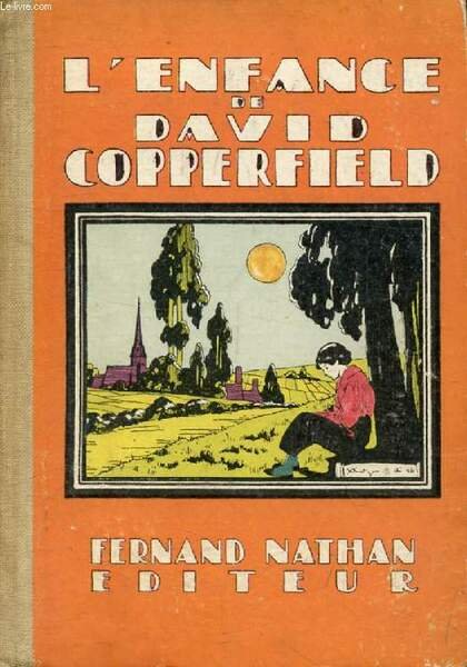 L'ENFANCE DE DAVID COPPERFIELD (Oeuvres C�l�bres pour la Jeunesse)