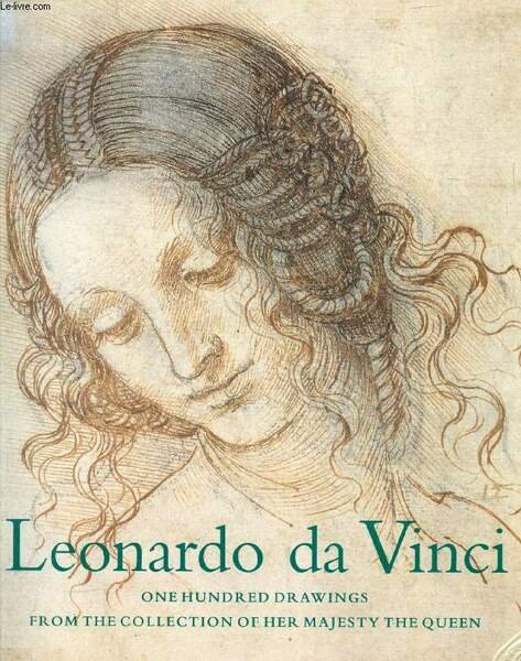 LEONARDO DA VINCI, One Hundred Drawings from the Collection of …