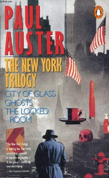 THE NEW YORK TRILOGY (City of Glass / Ghosts / …