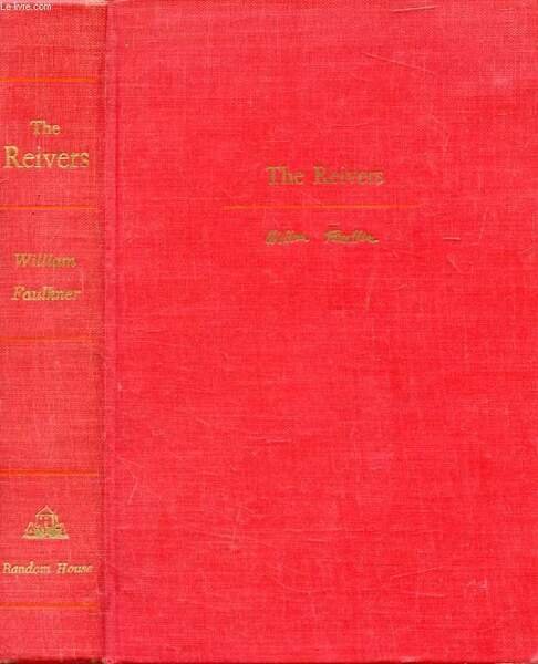 THE REIVERS, A Reminiscence