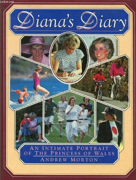 DIANA'S DIARY, An Intimate Portrait of the Princess of Wales