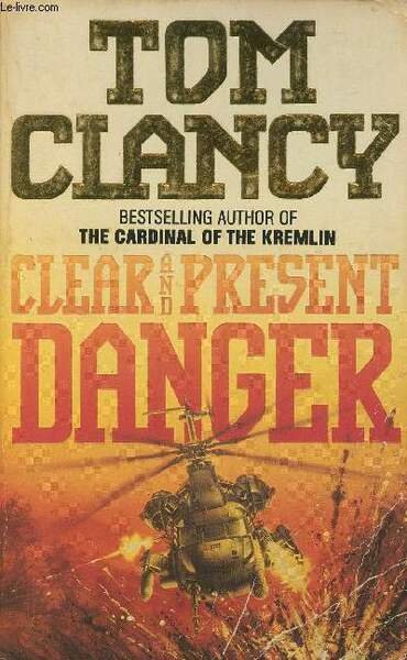 Clear and present danger