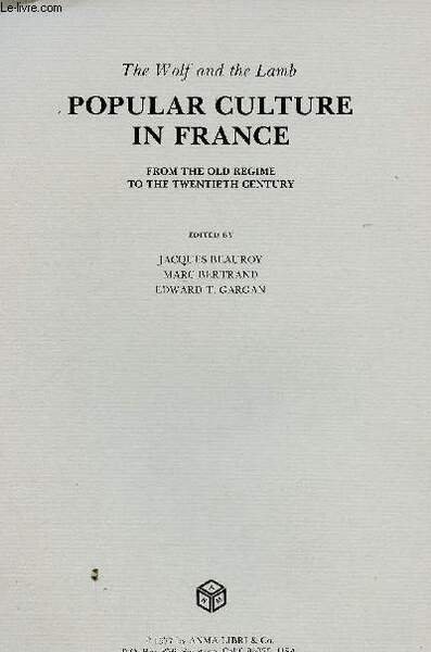 The Wolf and the Lamb. Popular culture in France. From …