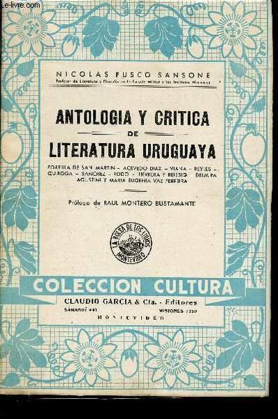 Antologia y critica de literatura uruguaya : Zorilla de San …