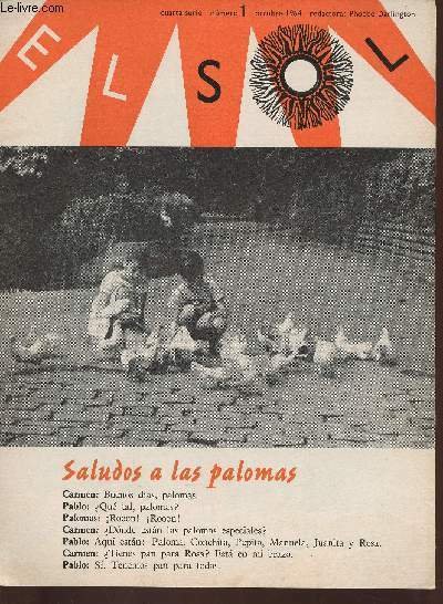 El Sol- Cuarta serie n°1- Octubre 1964-Sommaire: Saludos a las …