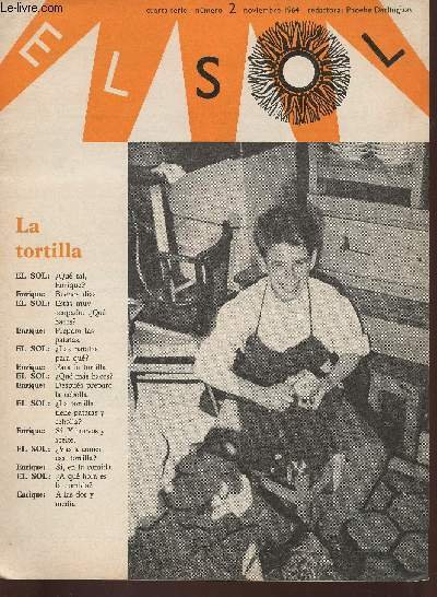 El Sol- Cuarta serie n°2- Noviembre 1964-Sommaire: La tortilla-Paco el …