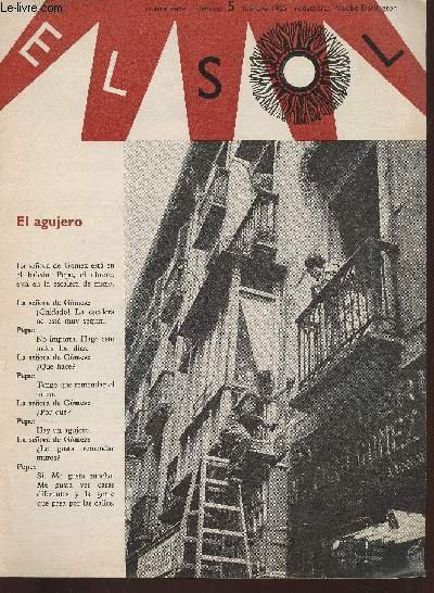 El Sol Cuarta serie n°5- Febrero 1965-Sommaire: El Agujero- De …