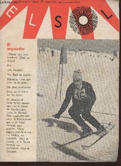 El Sol Quinta serie n°4- Enero 1966-Sommaire: El esquiador-Las estaciones …