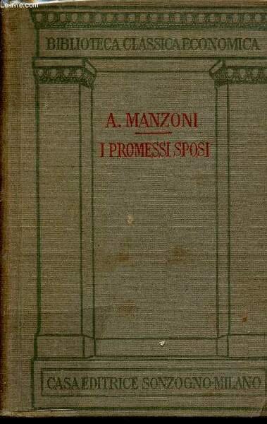 I promessi Sposi- Storia Milanese del secolo XVII
