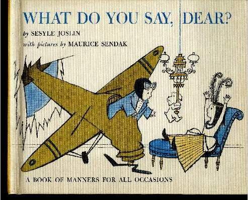 What do you say, dear ? A handbook of etiquette …