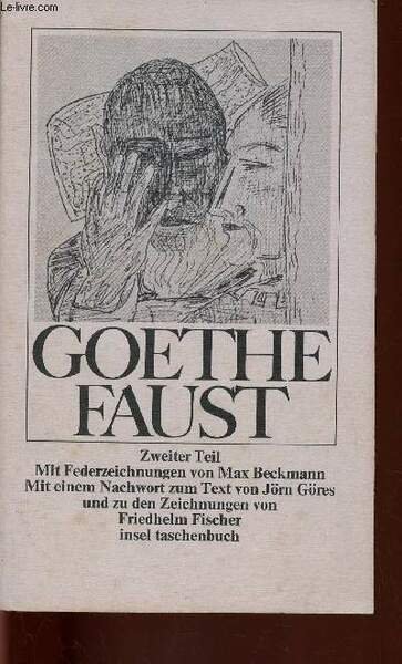 Faust. Erster und Zweiter teil