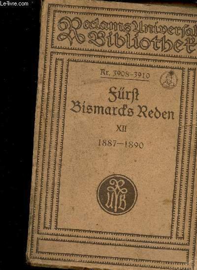 Fürst Bismarcks Reden, 1887-1890. Mit verbindender geschichtlicher Darstellung. Volume XII … | Immagine principale