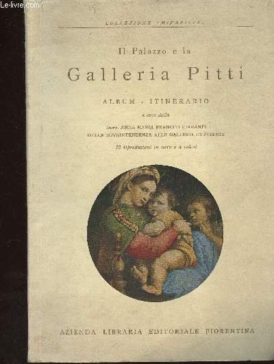 Il Palazzo e la Galleria Pitti. Album-Itinerario (Collection "Mirabilia") | Immagine principale