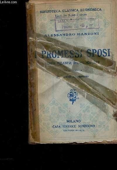 I Promessi Sposi. Storia Milanese del Secolo XVII (Collection "Biblioteca Classica Economica")