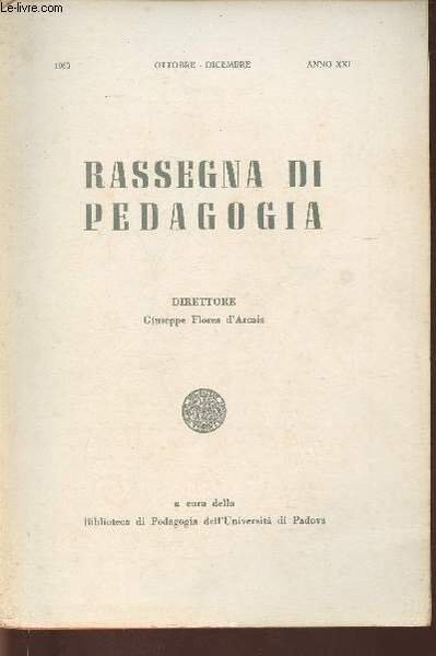 Rassegna di pedagogia- anno XXI Ottobre-Diciembre 1963- n°4-Sommaire: Platone nella …