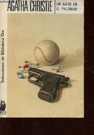 Un gato en el palomar (Collection "Selecciones de Biblioteca Oro")