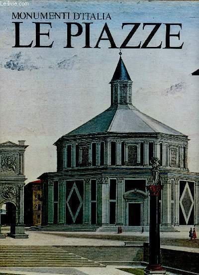 Monumenti d'Italia : Le Piazze