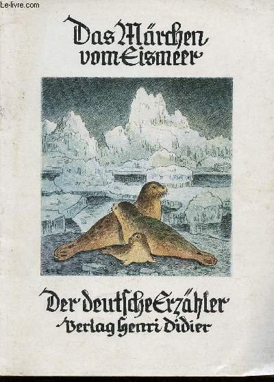 Das Märchen vom Eismeer (Collection "Der deutsche Erzähler Oberstufe", n°2)