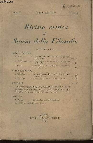Rivista critica di Storia della Filosofia, Anno V, Aprile-Giugno 1950, fasc. II : La riforma logica dell'hegelismo nel pensiero di B. Croce, par A. Vasa - Il "Carmide" e la ricerca d'un oggetto per la filosofia, par G. M. Sciacca - etc