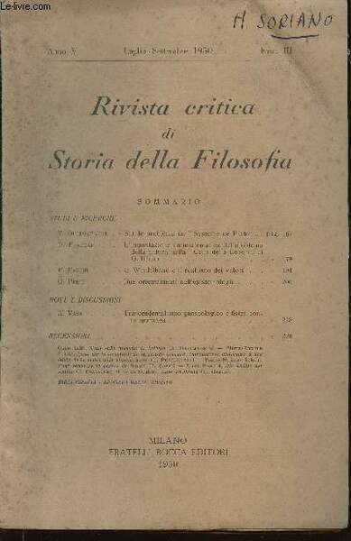 Rivista critica di Storia della Filosofia, Anno V, Luglio-Settembre 1950, fasc. III : Sur le problème du "Système de Platon", par V. Goldschmidt - G. Windelband e il realismo dei valori, par P. Pacchi - Due orientamenti nell'epistemologia, par G. Preti.