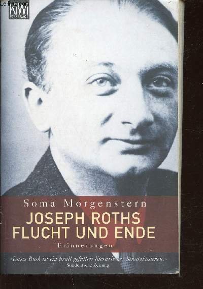 Joseph Roths flucht und ende (Collection "Kiwi Paperback", n°1044)