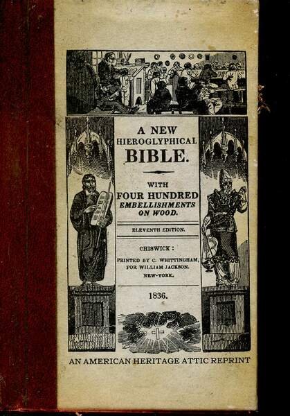 A new Hieroglyphical Bible. With Four hundred embellishments on Wood. …