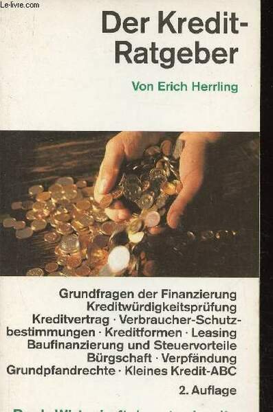 Der Kredit-Ratgeber. 2. Auflage (Collection "Beck-Wirtschaftsberater")