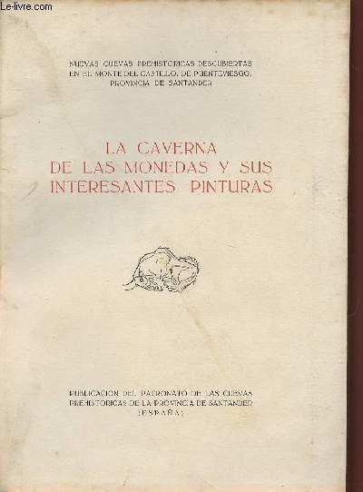 La Caverna de las Monedas y sus interesantes pinturas. Nuevas …