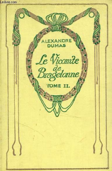 Le vicomte de Bragelonne, tome 2. | Immagine principale