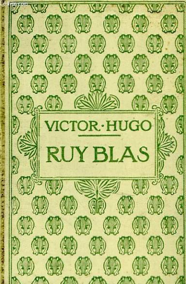 Ruy Blas / Les Burgraves.