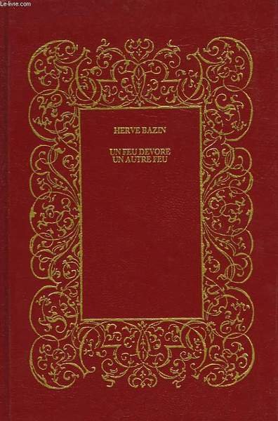 UN FEU DEVORE UN AUTRE FEU