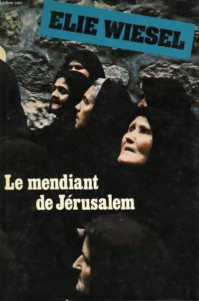 LE MENDIANT DE JERUSALEM