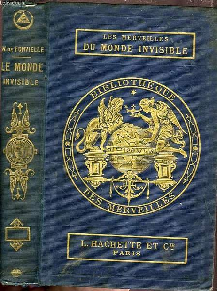 LES MERVEILLES DU MONDE INVISIBLE