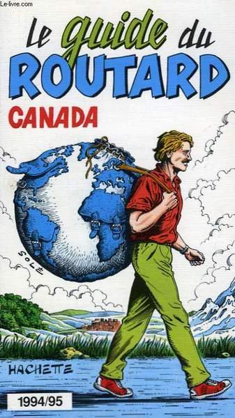 LE GUIDE DU ROUTARD 1994/95: CANADA