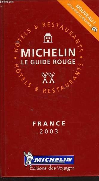 GUIDE ROUGE MICHELIN France Andorre Monaco