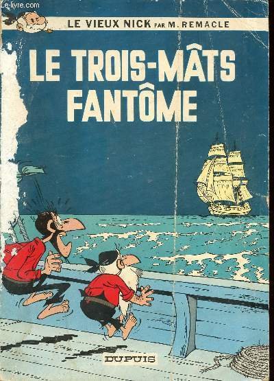 LE VIEUX NICK - TOME 10 : LE TROIS-MATS FANTOME.