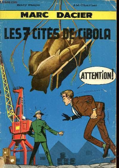 MARC DACIER - TOME 6 : LES 7 CITES DE …