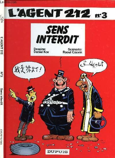 L'AGENT 212 - TOME 3 : SENS INTERDIT.