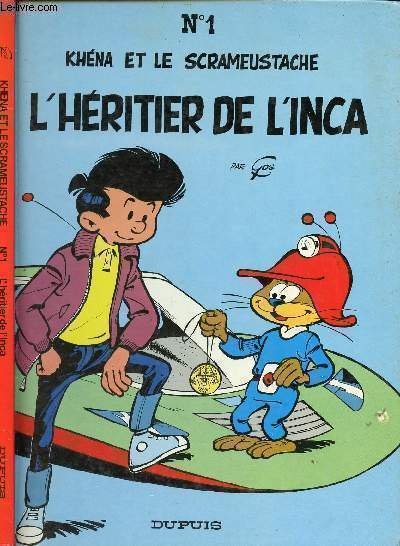 KHENA ET LE SCRAMEUSTACHE - TOME 1 : L'HERITIER DE …