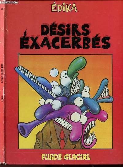 DESIRS EXACERBES - N�74.