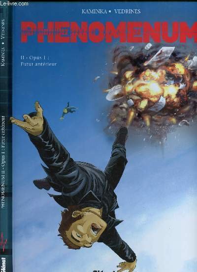 PHENOMENUM - TOME 2 : OPUS 1 - FUTUR ANTERIEUR.