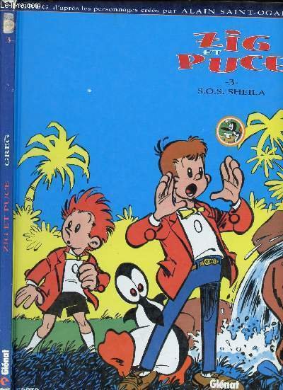 ZIG ET PUCE - TOME 3 : S.O.S. SHEILA.